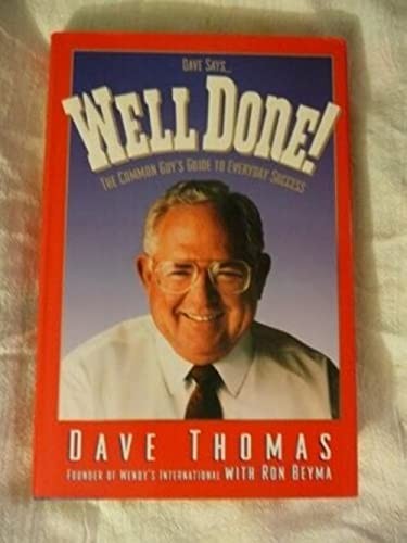 Dave Says b-- s Well Done!