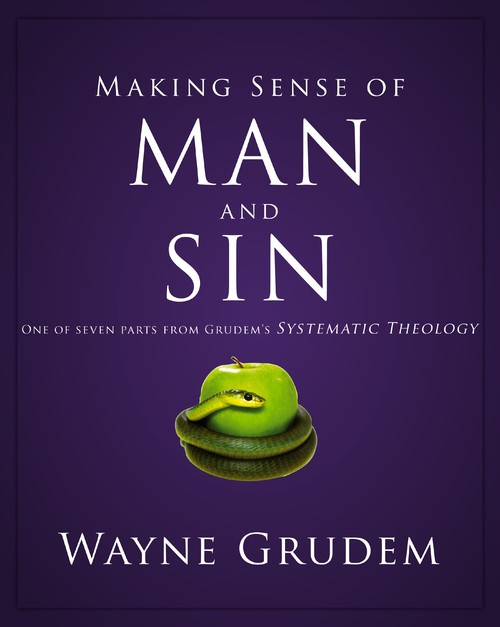 Making Sense of Man and Sin