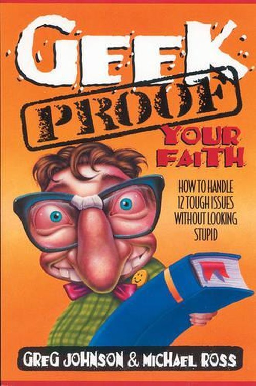 Geek-proof Your Faith