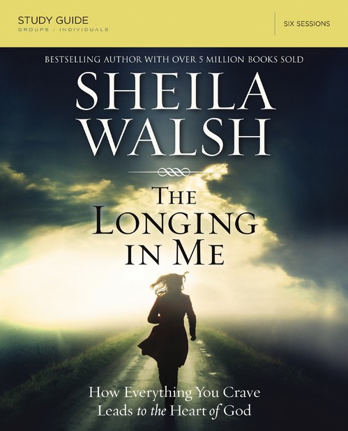 The Longing in Me Bible Study Guide