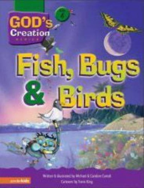 Fish, Bugs and Birds