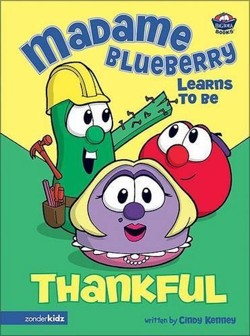 Madame Blueberry Learns to be Thankful