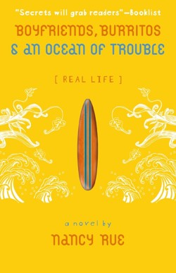 Boyfriends, Burritos and an Ocean of Trouble