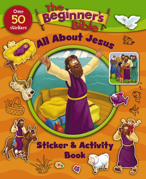 The Beginner's Bible All About Jesus Sticker and Activity Book