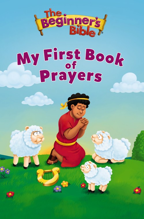 The Beginner's Bible My First Book of Prayers