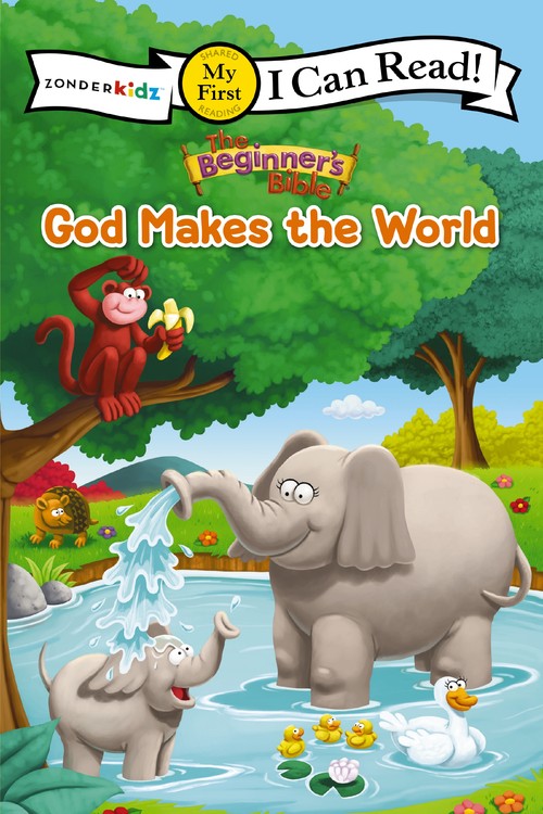 The Beginner's Bible God Makes the World