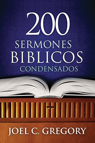 200 Sermons Biblicos Condensados