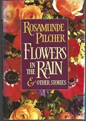 Flowers in the Rain and Other Stories