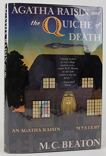 Agatha Raisin and the Quiche of Death