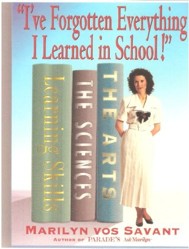 "I've Forgotten Everything I Learned in School!"