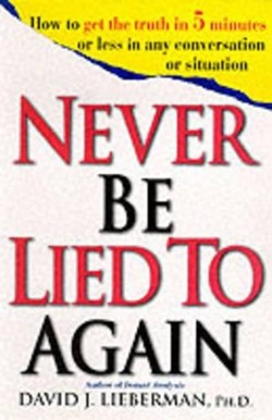 Never be Lied to Again
