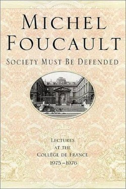 Society Must be Defended