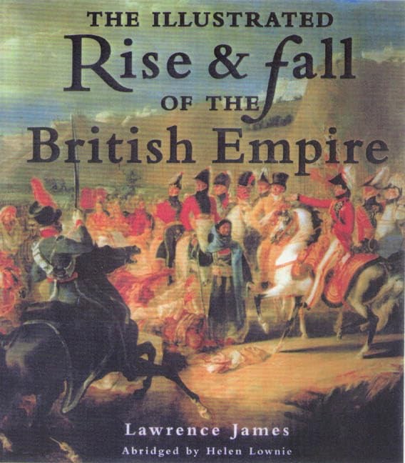 The Illustrated Rise and Fall of the British Empire
