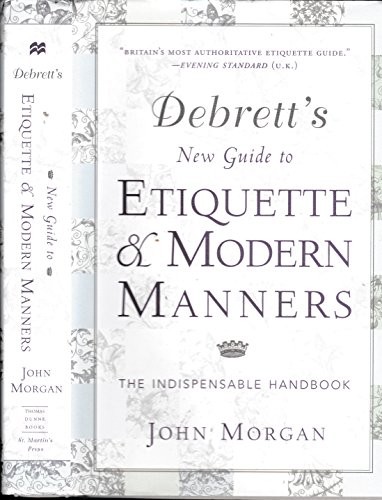 Debrett's New Guide to Etiquette and Modern Manners