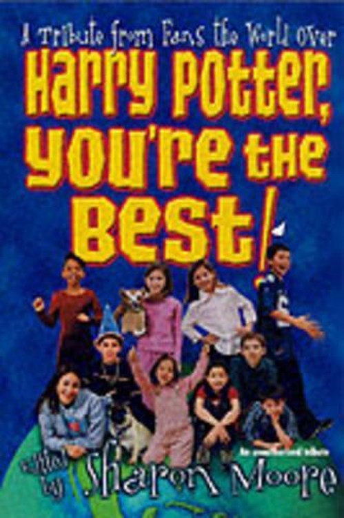 Harry Potter, You'RE the Best!