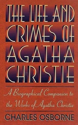 The Life and Crimes of Agatha Christie