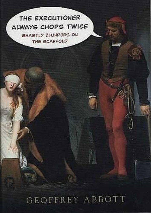 The Executioner Always Chops Twice