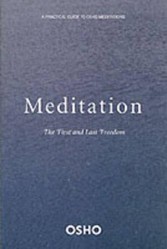 Meditation: A First and Last Freedom
