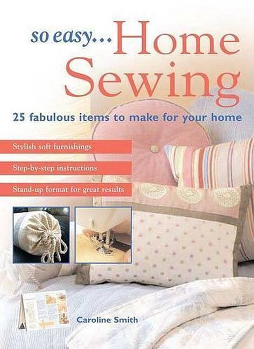 So Easy... Home Sewing