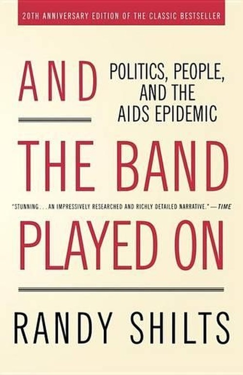 And the Band Played on