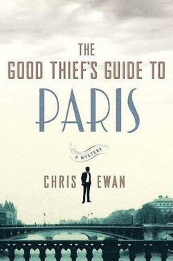 The Good Thief's Guide to Paris
