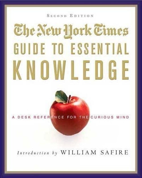 The "New York Times" Guide to Essential Knowledge