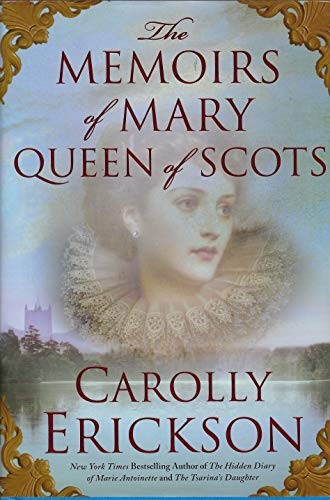 The Memoirs of Mary Queen of Scots