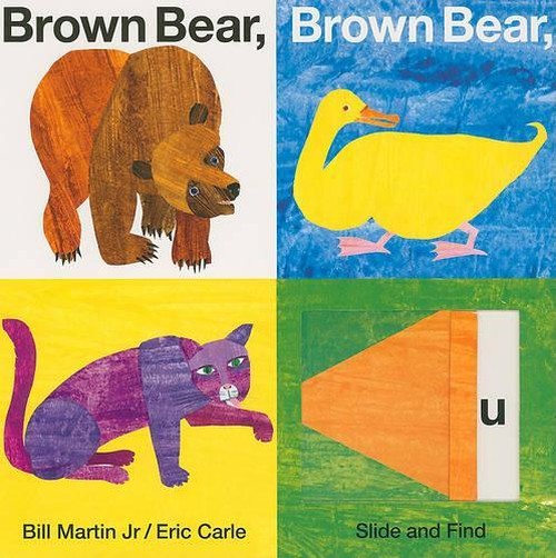 Brown Bear, Brown Bear, What Do You See? Slide and Find (Brown Bear and Friends)