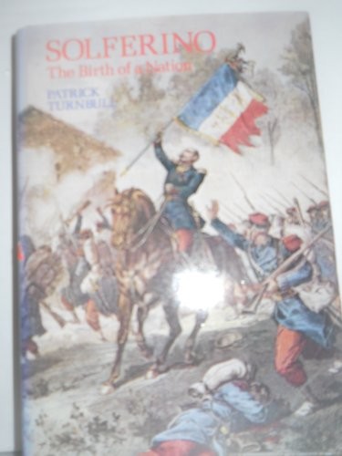 Solferino, the Birth of a Nation