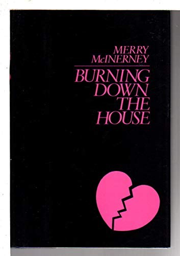 Burning Down the House