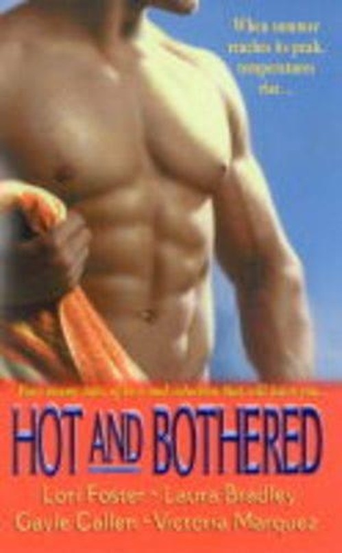 Hot and Bothered