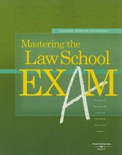Mastering the Law School Exam