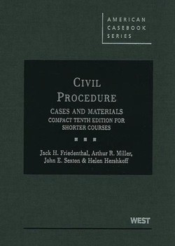 Civil Procedure, Cases and Materials