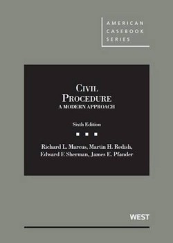 Civil Procedure, A Modern Approach