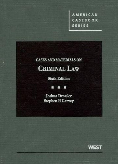 Cases and Materials on Criminal Law