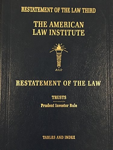 Restatement of the Law, 3rd, Trusts: Prudent Investor Rule
