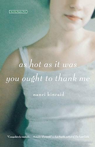As Hot as It Was You Ought to Thank Me