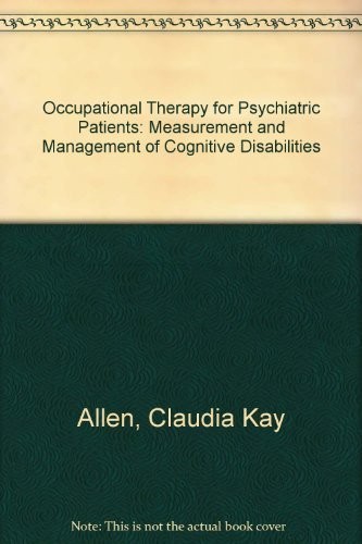 Occupational Therapy for Psychiatric Patients