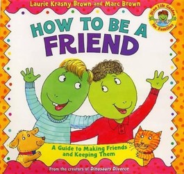 How to be a Friend