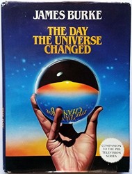 The Day the Universe Changed
