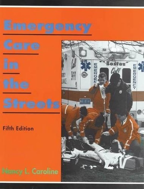 Emergency Care in the Streets