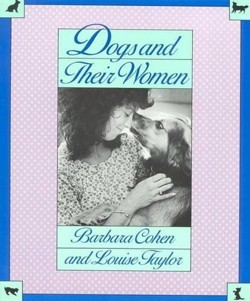 Dogs and Their Women