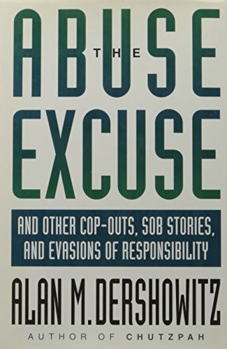The Abuse Excuse