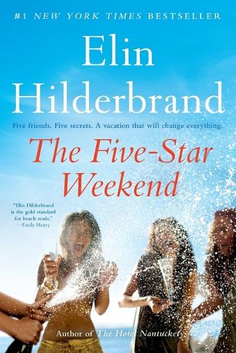 Elin Hilderbrand - The Five-Star Weekend