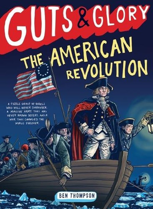 Guts & Glory: The American Revolution