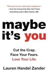 Maybe It's You