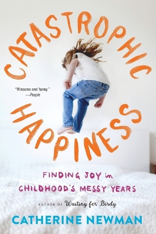 Catastrophic Happiness