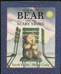 This is the Bear and the Scary Night
