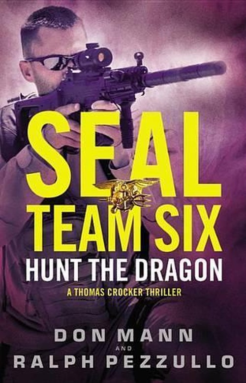 Seal Team Six: Hunt the Dragon