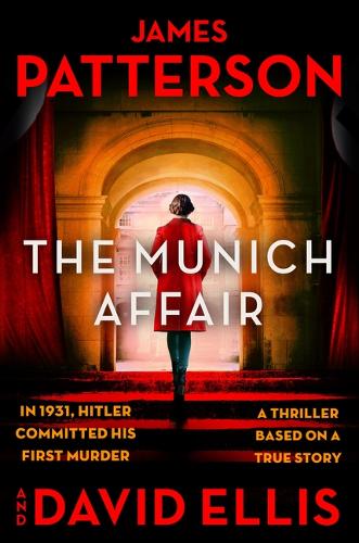 James Patterson - The Munich Affair